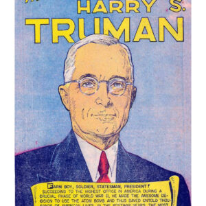 HOLY COW! HISTORY: Harry Truman, Comic Book Hero